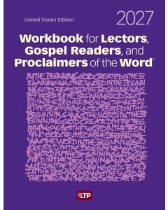 Workbook for Lectors, Gospel Readers, and Proclaimers of the Word® 2027