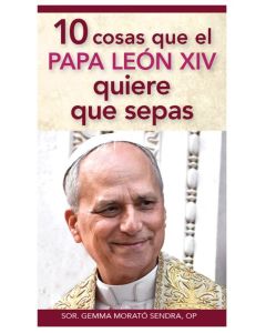 10 Cosas que el Papa Leon XIV