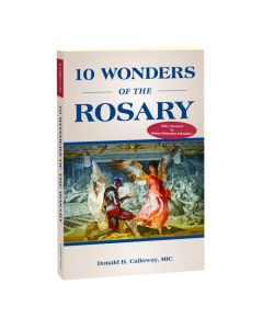 10 Wonders of the Rosary