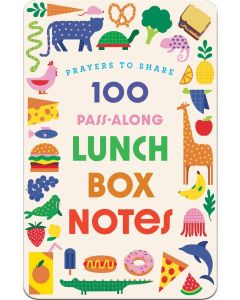 Prayers to Share, 100 Pass Along Lunch Notes