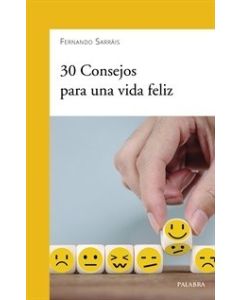 30 Consejos para una vida feli