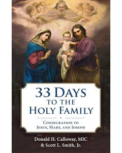 33 Days to the Holy Family