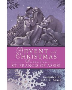 Advent and Christmas Wisdom from St. Francis of Assisi