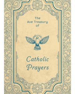 Ave Treasury of Cath Prayers