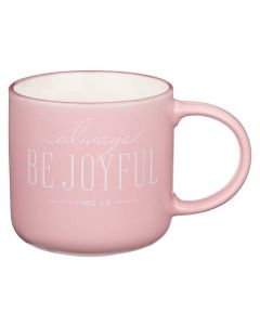 Be Joyful 1 Thess Mug