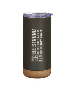 Be Strong Tumbler