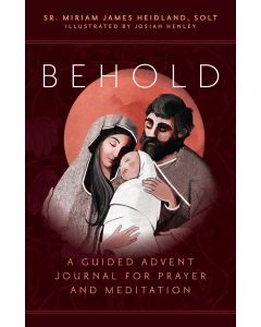 Behold A Guided Advent Journal for Prayer and Meditation