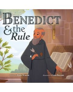 Benedict & the Rule