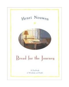 Bread for the Journey: A Daybook of Wisdom and Faith