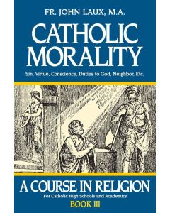 Catholic Morality Book 3