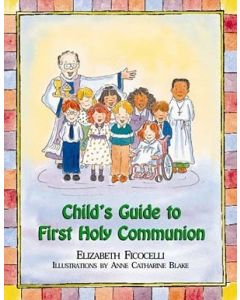 Child's Guide to First Holy Communion 