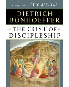 The Cost of Discipleship