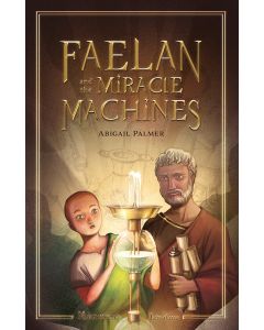 Faelan and the Miracle Machine