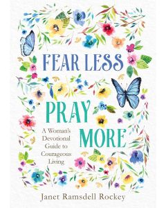 Fear Less Pray More