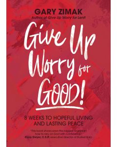 Give up Worry for Good