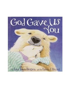 God Gave Us You