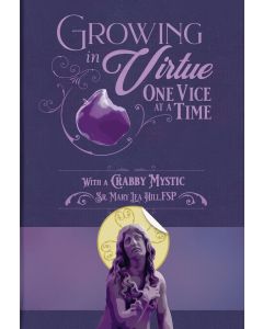 Growing in Virtue One Vice at