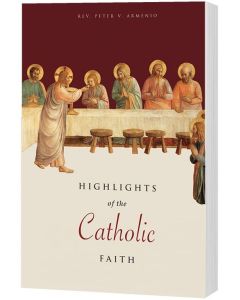 Highlights of the Catholic Faith Armenio