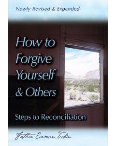 How to Forgive Yourself & Othe