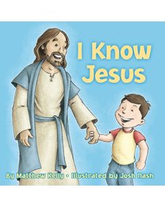 I Know Jesus
