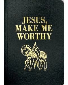 Jesus Make Me Worthy