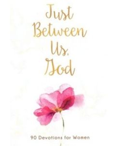 Just Between Us God