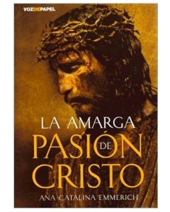 La Amarga Pasion de Cristo