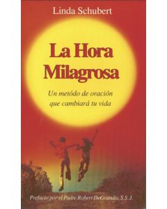 La Hora Milagrosa