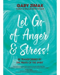Let Go of Anger and Stress