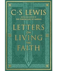 Letters on Living the Faith