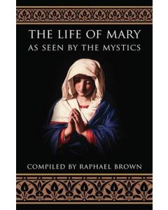 Life of Mary as seen by the My