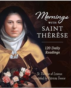 Mornings with Saint Therese, Hardcover, 199 pages