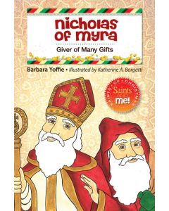 Nicholas of Myra Giver Of Many Gifts