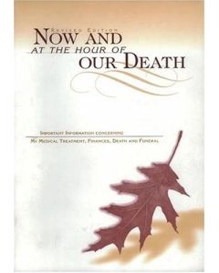 Now and at the Hour of Death