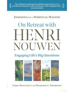 On Retreat with Henri Nouwen