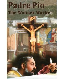 Padre Pio The Wonder Worker
