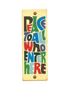 Peace To All Who Enter Here house blessing, 2 7/8". Gold plated brass with enameled colors. Nails included & boxed. Size: 3" X 1-1/8" X 1/16"