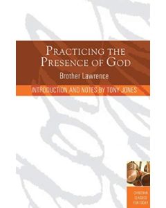 Practicing the Presence of God