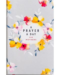 Prayer a Day for Mothers