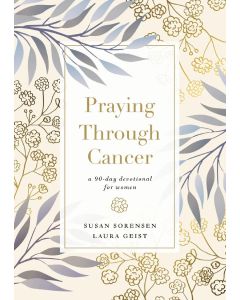 Praying Through Cancer