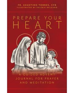 Prepare your Heart, Fr Agustino Torres, A Guided Advent Journal for Prayer and Meditation, Paperback