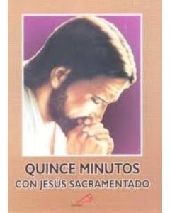 Quince Minutos con Jesus