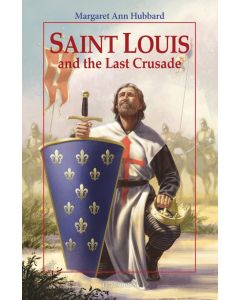 St Louis and the Last Crusade