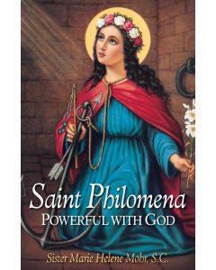 St Philomena Powerful with God