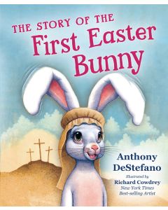 Story of the 1st Easter Bunny