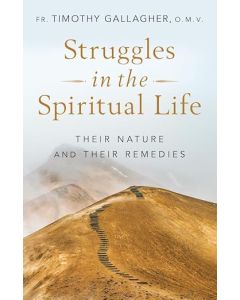 Struggles in the Spiritual Lif
