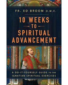 Ten Weeks to Spiritual Advance