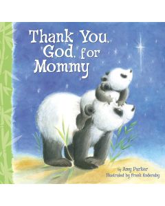 Thank You God for Mommy