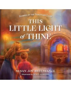 This Little Light of Thine Hardcover Bellevance