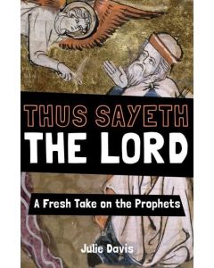 Thus Sayeth the Lord